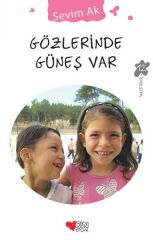 Gözlerinde Güneş Var SEVİM AK