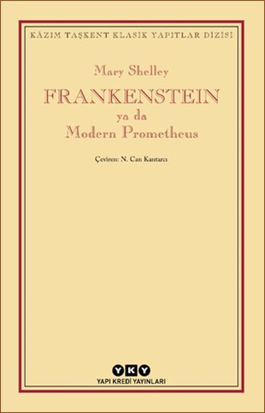 Frankenstein ya da Modern Prometheus MARY SHELLEY