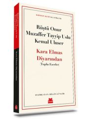Kara Elmas Diyarından RÜŞTÜ ONUR,MUZAFFER TAYYİP USLU,KEMAL ULUSER