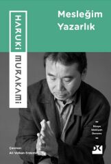 Mesleğim Yazarlık HARUKI MURAKAMI