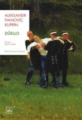 Düello ALEKSANDR İVANOVİÇ KUPRİN