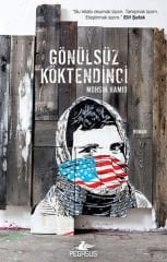 Gönülsüz Köktendinci MOHSİN HAMİD