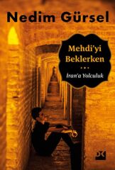 Mehdi'Yi Beklerken NEDİM GÜRSEL