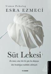 Süt Lekesi ESRA EZMECİ