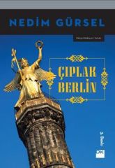 Çıplak Berlin NEDİM GÜRSEL