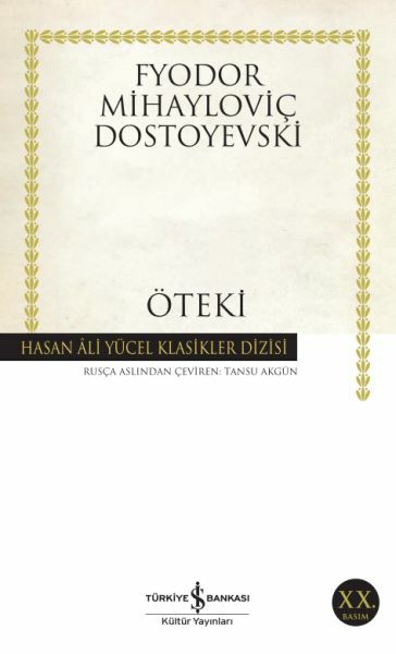 Öteki (K.Kapak) FYODOR MİHAYLOVİÇ DOSTOYEVSKİ