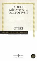 Öteki (K.Kapak) FYODOR MİHAYLOVİÇ DOSTOYEVSKİ