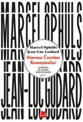 Sinema Üzerine Konuşmalar MARCEL OPHÜLS, JEAN LUC GODARD