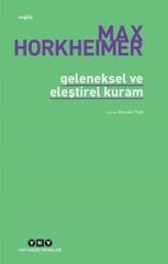 Geleneksel Ve Eleştirel Kuram MAX HORKHEIMER