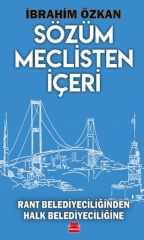 Sözüm Meclisten İçeri İBRAHİM ÖZKAN