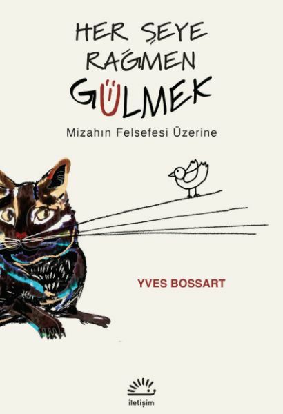 Her Şeye Rağmen Gülmek YVES BOSSART