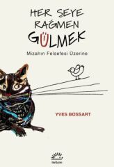 Her Şeye Rağmen Gülmek YVES BOSSART