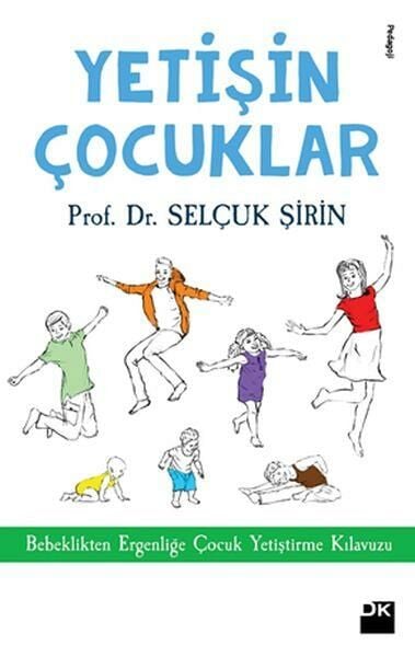 Yetişin Çocuklar SELÇUK ŞİRİN