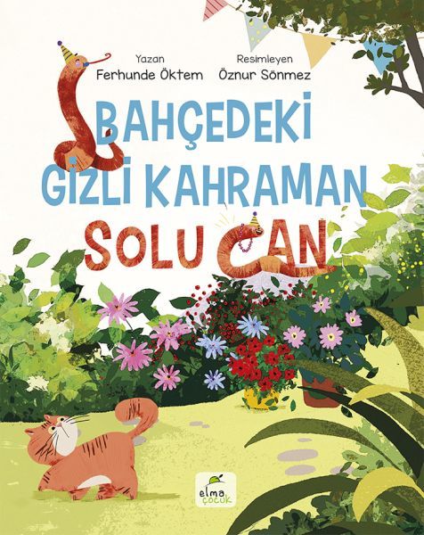 Bahçedeki Gizli Kahraman Solu Can FERHUNDE ÖKTEM