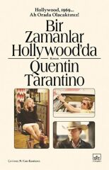 Bir Zamanlar Hollywoodda QUENTİN TARANTİNO