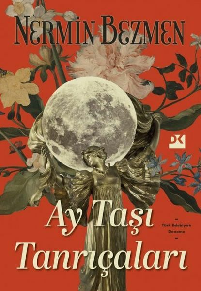 Ay Taşı Tanrıçaları NERMİN BEZMEN
