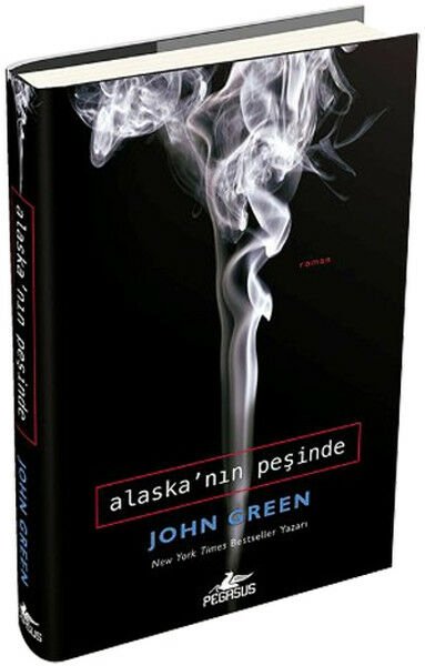 Alaska'nın Peşinde Ciltli JOHN GREEN