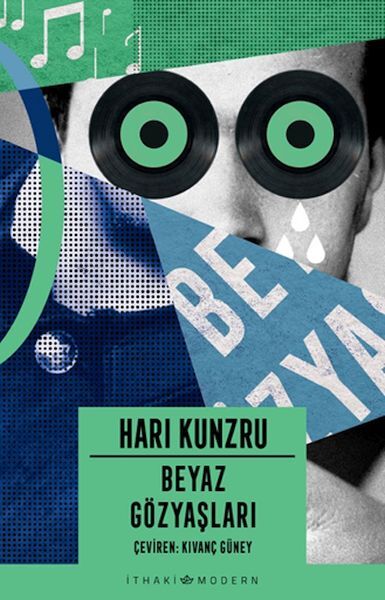 Beyaz Gözyaşları HARİ KUNZRU