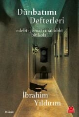 Dünbatımı Defterleri İBRAHİM YILDIRIM