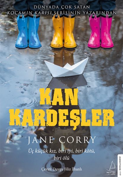 Kan Kardeşler Üç Küçük Kız, Biri İyi, Biri Kötü, Biri Ölü JANE CORRY