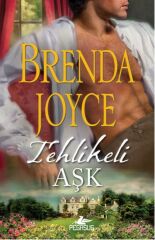 Tehlikeli Aşk BRENDA JOYCE