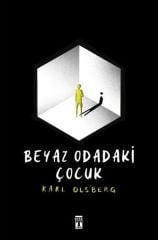 Beyaz Odadaki Çocuk KARL OLSBERG