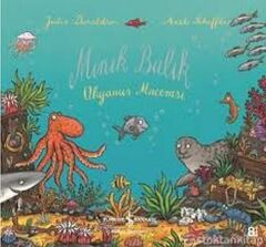 Minik Balık Okyanus Macerası JULIA DONALDSON