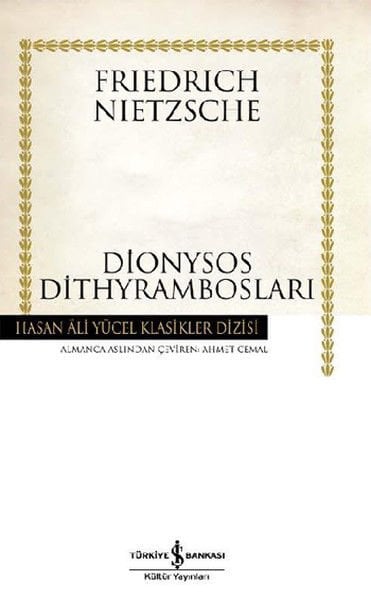Dıonysos Dıthyrambosları(Ciltli) FRIEDRICH NIETZSCHE