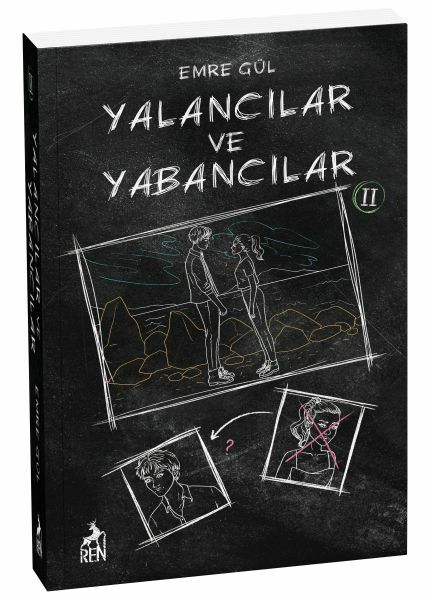 Yalancılar ve Yabancılar 2 EMRE GÜL
