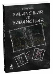 Yalancılar ve Yabancılar 2 EMRE GÜL