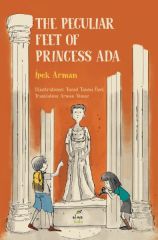 The Peculiar Feet of Princess Ada İPEK ARMAN