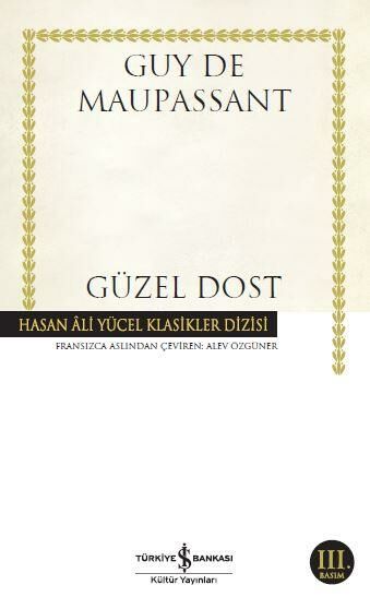 Güzel Dost(K.Kapak) GUY DE MAUPASSANT