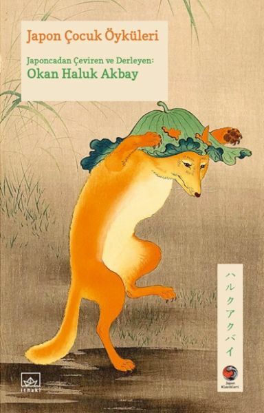 Japon Çocuk Öyküleri Japon Klasikleri KOLEKTİF