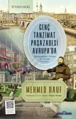 Genç Tanzimat Paşazadesi Avrupada MEHMED RAUF