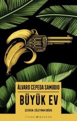 Büyük Ev ALVARO CEPEDA SAMUDİO