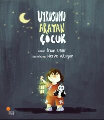Uykusunu Arayan Çocuk İREM UŞAR