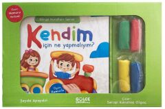 Kendim İçin Ne Yapmalıyım Görgü Kuralları Serisi Oyun Hamurlu Kitap Seti