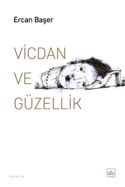 Vicdan ve Güzellik ERCAN BAŞER