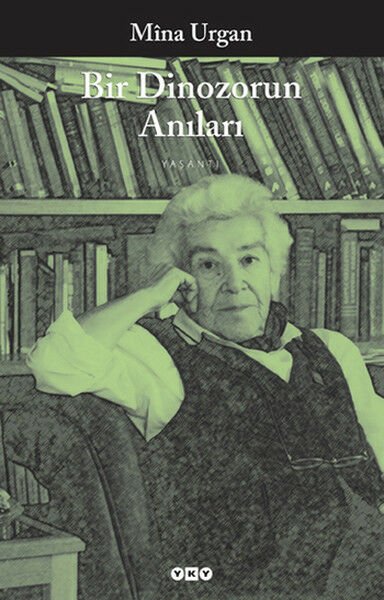Bir Dinozorun Anıları MİNA URGAN