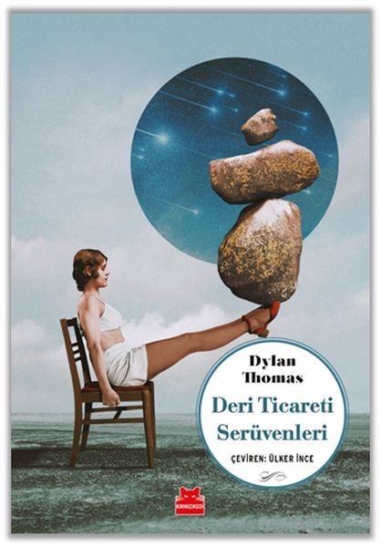 Deri Ticareti Serüvenleri DYLAN THOMAS
