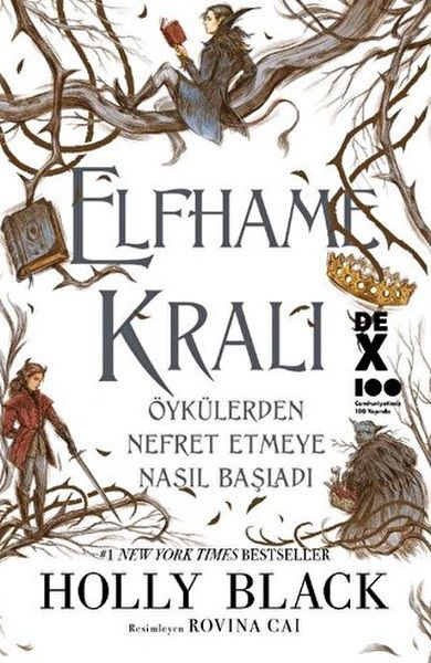 Elfhame Kralı Öykülerden Nefret Etmeye N HOW THE KING OF ELFHAME LEARNED TO HATE STORİES