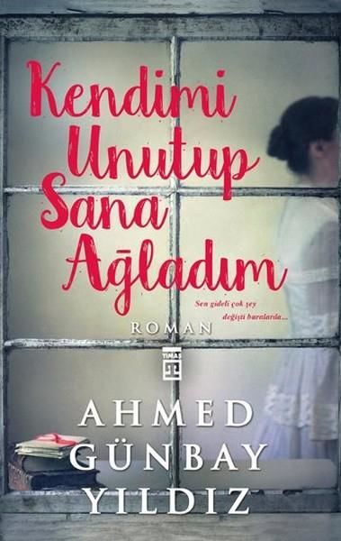 Kendimi Unutup Sana Ağladım AHMED GÜNBAY YILDIZ