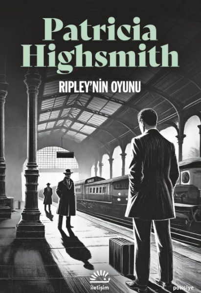 Ripley'nin Oyunu PATRİCİA HİGHSMİTH
