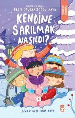 Kendine Sarılmak Nasıldı İREM OTURAKLIOĞLU KAYA