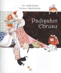 Padişahın Ebrusu AYSEL GÜRMEN