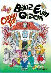 Beyaz Evin Gizemi CANAN TAN