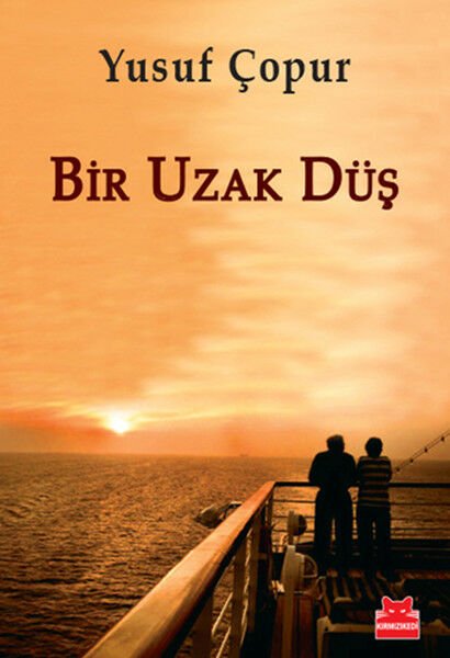 Bir Uzak Düş YUSUF ÇOPUR