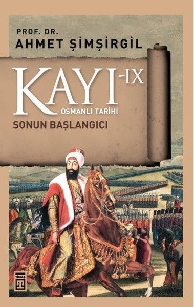 Kayı 9: Sonun Başlangıcı AHMET ŞİMŞİRGİL