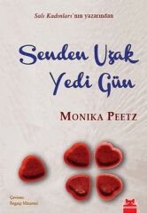 Senden Uzak Yedi Gün MONİKA PEETZ