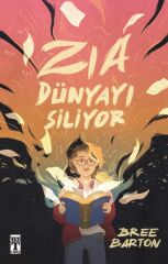 Zia Dünyayı Siliyor BREE BARTON